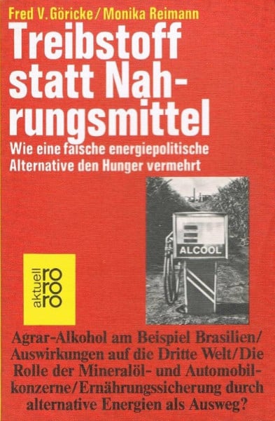 Treibstoff statt Nahrungsmittel