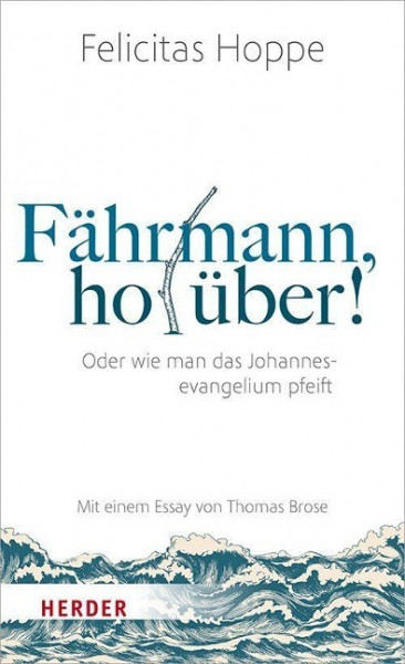 Fährmann, hol über!