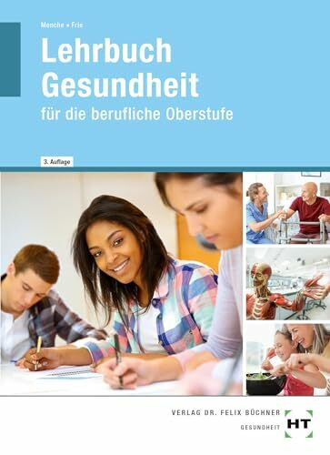 eBook inside: Buch und eBook Lehrbuch Gesundheit: für die brufliche Oberstufe: für die berufliche Oberstufe