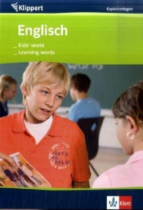 Englisch: Kids' world /Learning words: Kopiervorlagen 5./6. Schuljahr