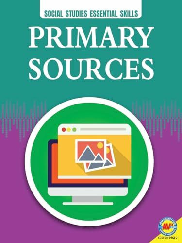 Primary Sources (Social Studies Essential Skills)