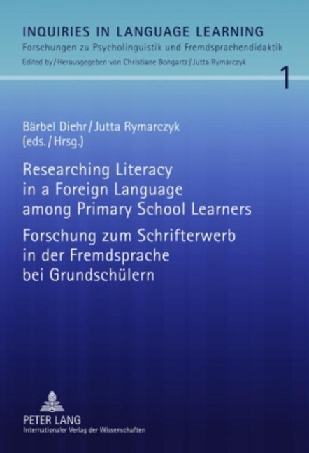 Researching Literacy in a Foreign Language among Primary School Learners- Forschung zum Schrif...