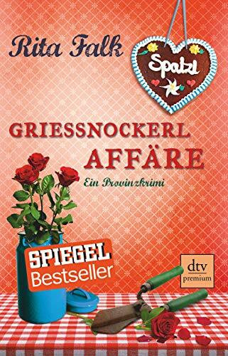 Grießnockerlaffäre: Der vierte Fall für den Eberhofer – Ein Provinzkrimi (Franz Eberhofer, Band 4)
