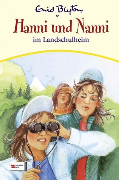 Hanni und Nanni 15: Hanni und Nanni im Landschulheim