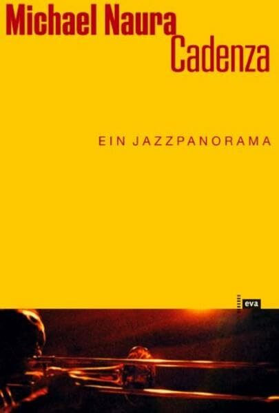 Cadenza: Ein Jazzpanorama