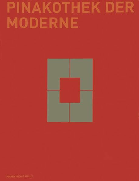 Pinakothek der Moderne. Das Handbuch