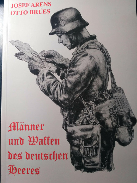 Männer und Waffen des deutschen Heeres
