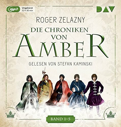 Die Chroniken von Amber. Band 1-5: Ungekürzte Lesungen mit Stefan Kaminski (5 mp3-CDs)