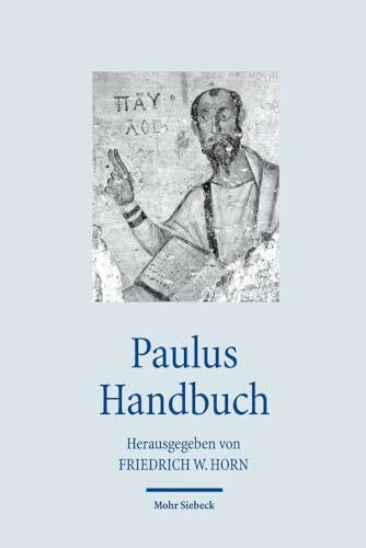 Paulus Handbuch (Handbucher Theologie)