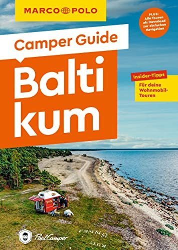 MARCO POLO Camper Guide Baltikum: Insider-Tipps für deine Wohnmobil-Touren