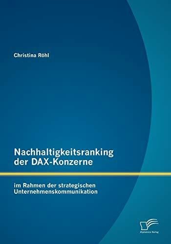 Nachhaltigkeitsranking der DAX-Konzerne: im Rahmen der strategischen Unternehmenskommunikation