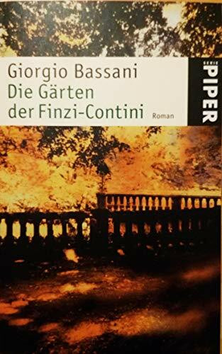 Die Gärten der Finzi-Contini: Roman (Piper Taschenbuch)