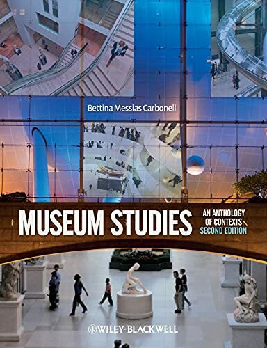 Museum Studies: An Anthology of Contexts