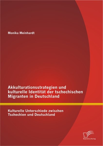 Akkulturationsstrategien und kulturelle Identität der tschechischen Migranten in Deutschland: Kultur