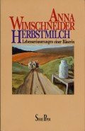 Herbstmilch : Lebenserinnerungen e. Bäuerin.