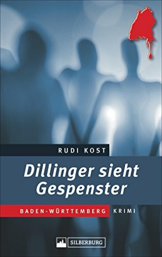 Dillinger sieht Gespenster. Ein Baden-Württemberg-Krimi. Was in einem Hohenloher Freilandmuseum geschieht, geht auf keine Kuhhaut. Die Neugier von ... Dillinger ist geweckt.: Hohenlohe-Krimi