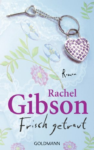 Frisch getraut (Die 'Girlfriend'-Reihe, Band 2)