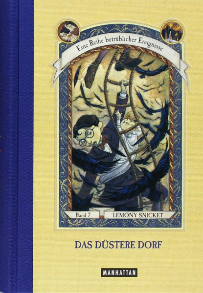 Das düstere Dorf: Eine Reihe betrüblicher Ereignisse (Bd.7): Das Dustere Dorf (7)