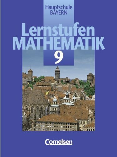 Lernstufen Mathematik - Hauptschule Bayern: Lernstufen Mathematik, Ausgabe Bayern, 9. Jahrgangsstufe, EURO