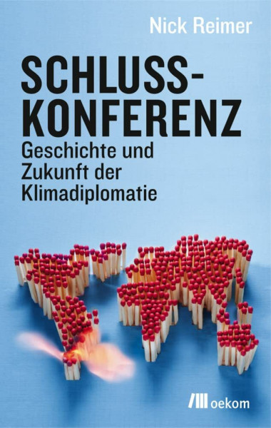 Schlusskonferenz: Geschichte und Zukunft der Klimadiplomatie
