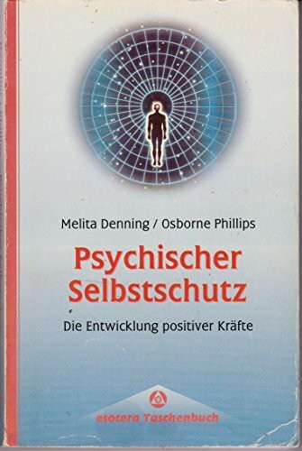 Psychischer Selbstschutz. Die Entwicklung positiver Kräfte