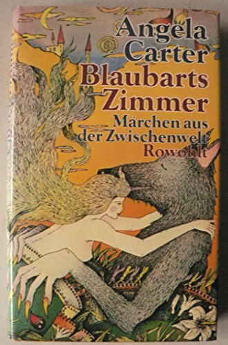 Blaubarts Zimmer: Märchen aus der Zwischenwelt