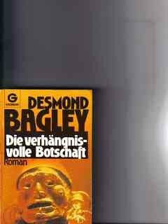 Die verhängnisvolle Botschaft.