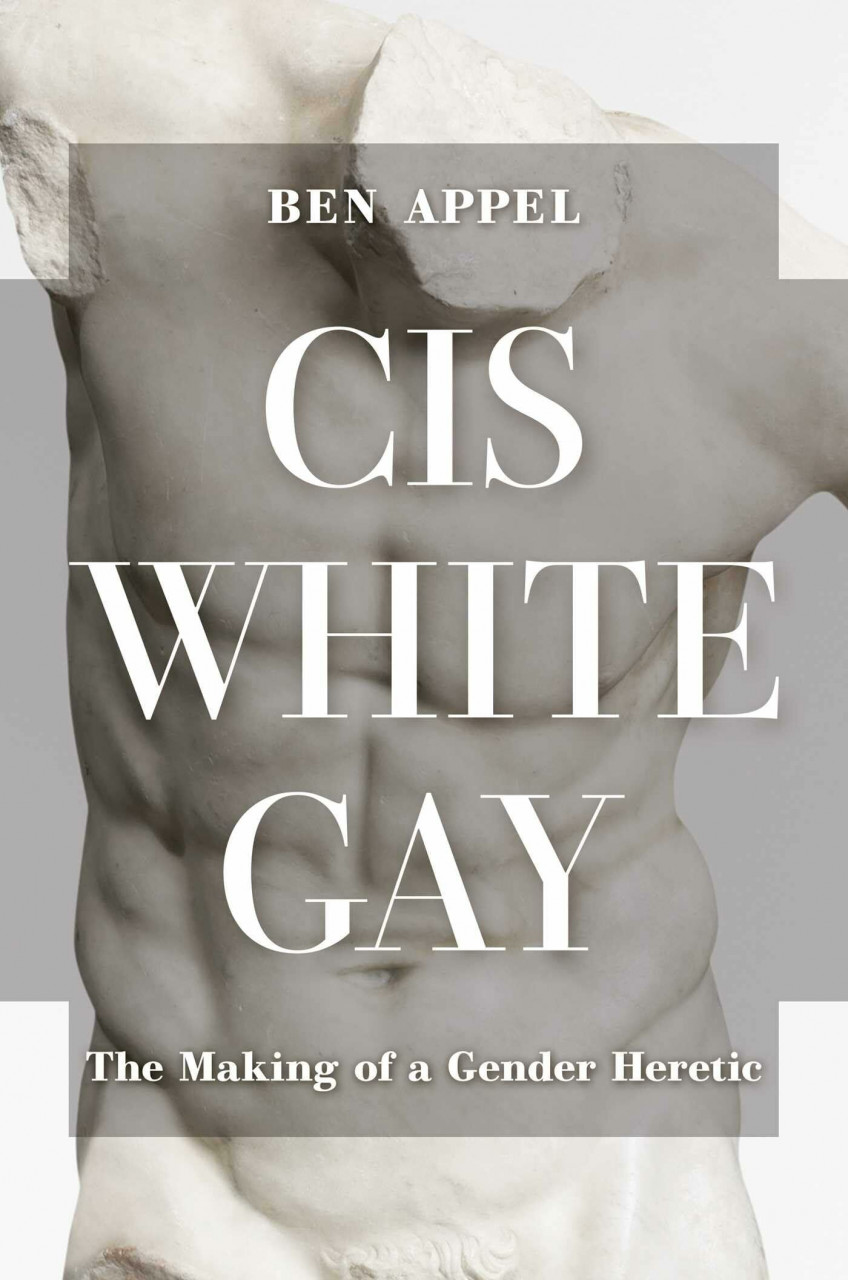 Bombardier Books Cis White Gay, The Making Of A Gender Heretic