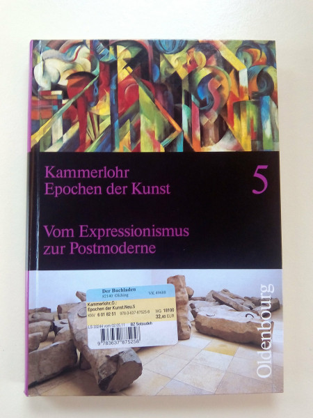 Epochen der Kunst, Neubearbeitung, 5 Bde., Bd.5: 20. Jahrhundert. Vom Expressionismus zur Postmoderne