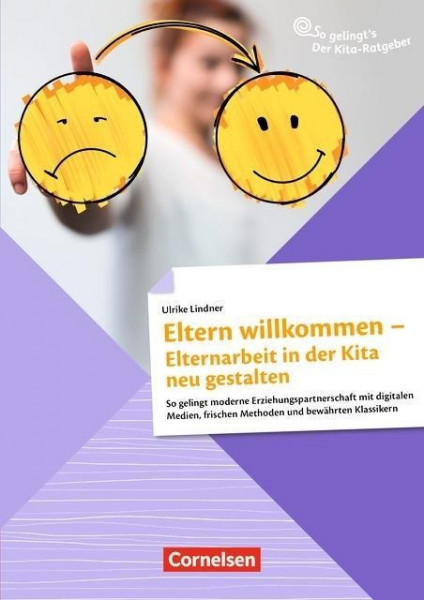 Eltern willkommen - Elternarbeit in der Kita neu gestalten