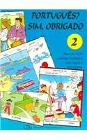 Portuguese? Sim, Obrigado: Volume 2 (Portugues? Sim, Obrigado)