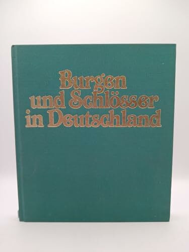 Burgen und Schlösser in Deutschland