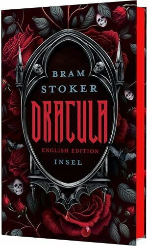 Dracula: English Edition | A Timeless Tale of Darkness and Desire | The Gothic classic that still casts its spell | With sprayed edges
