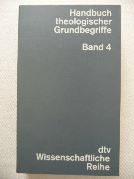 Handbuch theologischer Grundbegriffe - Band 4