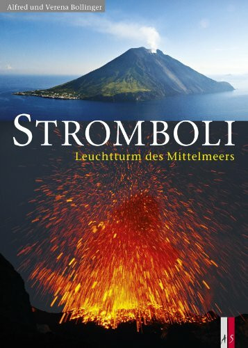 Stromboli - Leuchtturm des Mittelmeers