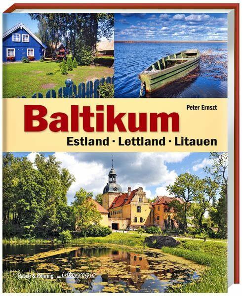 Baltikum: Estland, Lettland, Litauen