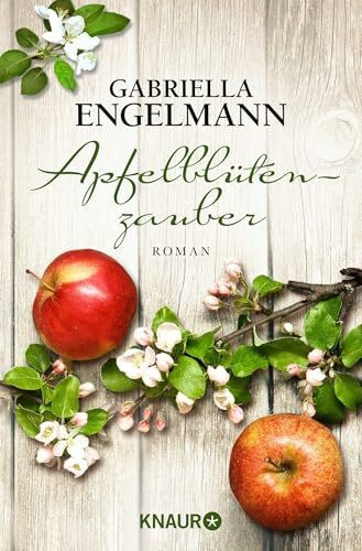 Apfelblütenzauber: Roman | Band 2 der SPIEGEL Bestseller-Reihe von Gebriella Engelmann (Im Alten Land, Band 2)