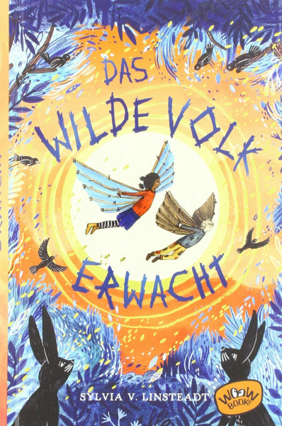Das Wilde Volk erwacht (Bd.2) (Die Sternengold-Chroniken)