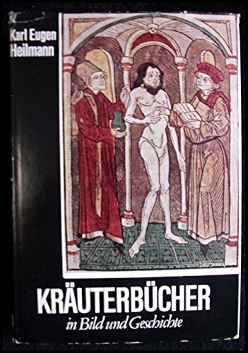 Kräuterbücher in Bild und Geschichte