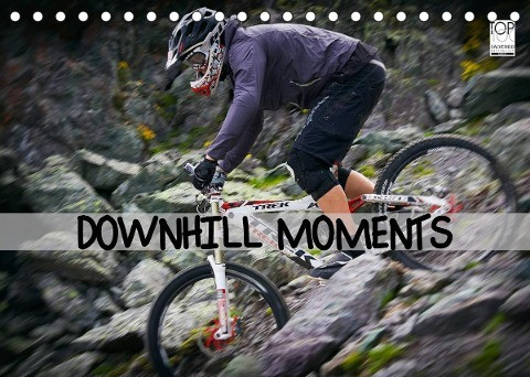 Downhill Moments (Tischkalender 2022 DIN A5 quer)