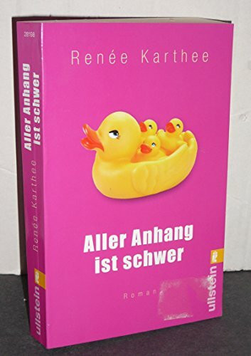 Aller Anhang ist schwer: Roman