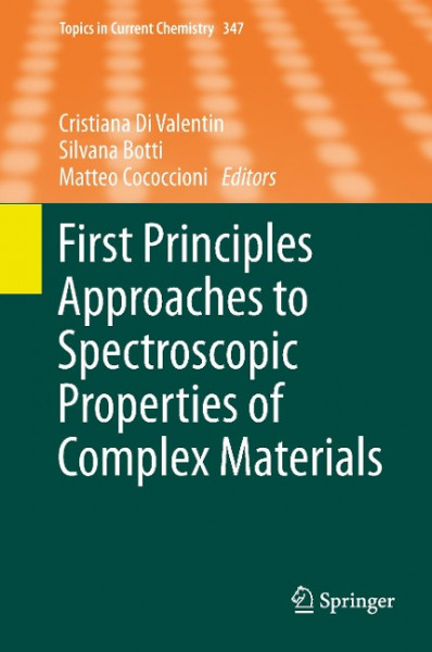 First Principles Approaches to Spectroscopic Properties of Complex Materials