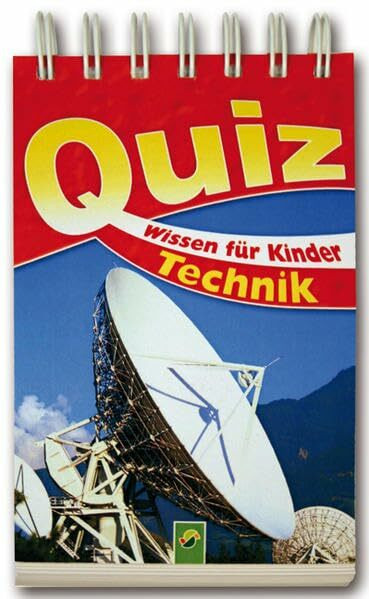 Quizblock Technik: 384 Fragen und Antworten