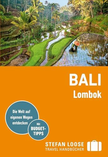 Stefan Loose Reiseführer Bali, Lombok: mit Reiseatlas