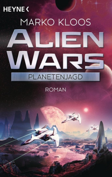 Alien Wars 02 - Planetenjagd