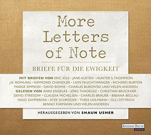 More Letters of Note: Briefe für die Ewigkeit