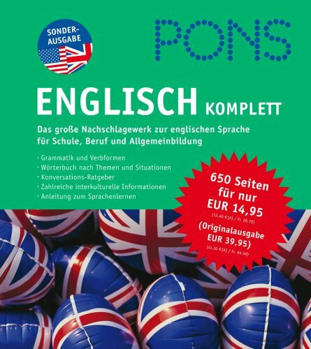 PONS Englisch KOMPLETT: Das große Nachschlagewerk zur englischen Sprache
