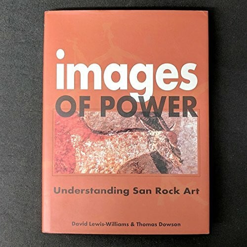 Images of Power: Understanding San Rock Art