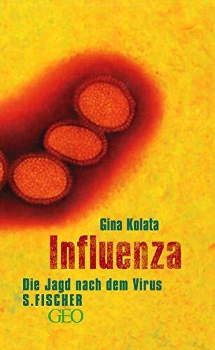 Influenza: Die Jagd nach dem Virus