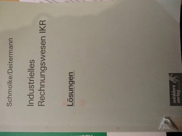 Industrielles Rechnungswesen IKR - Lösungen